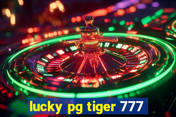 lucky pg tiger 777